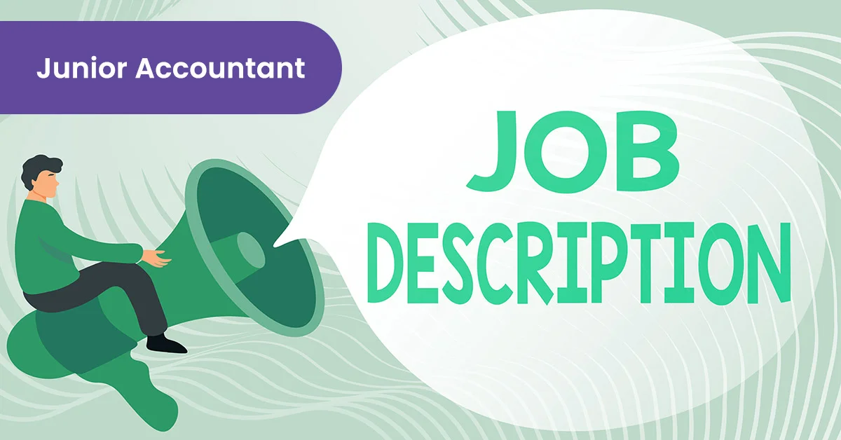 Junior Accountant Job Duties & Requirements