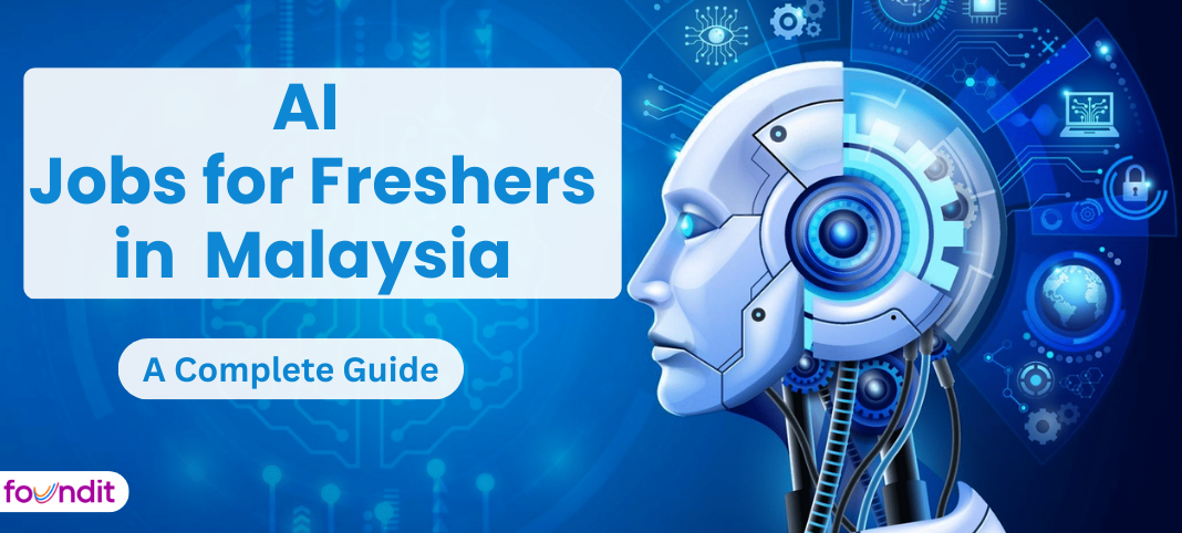 AI Jobs for Freshers in Malaysia 2026: A Complete Guide