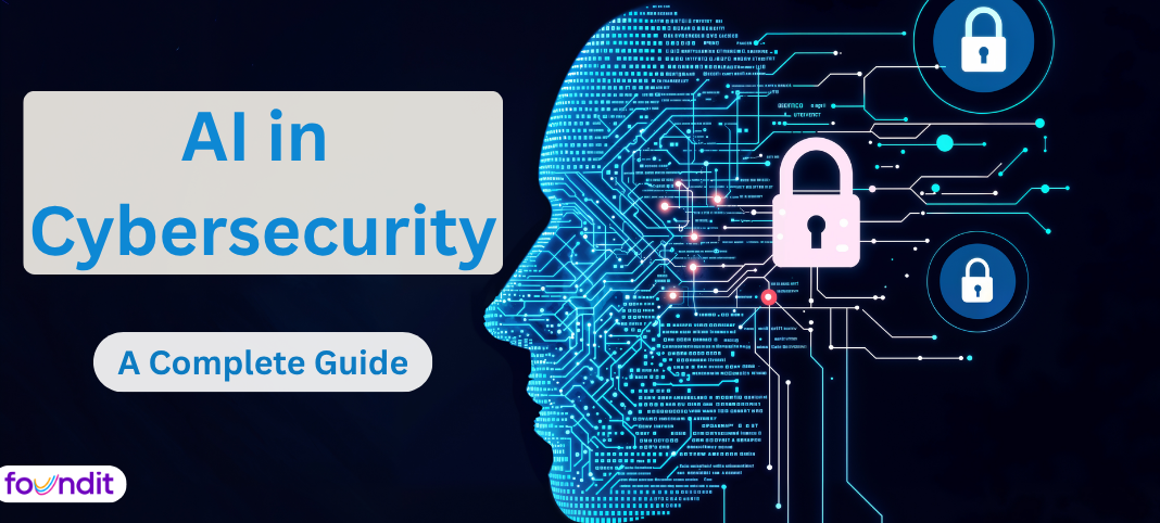 AI in Cybersecurity 2026: A Complete Guide